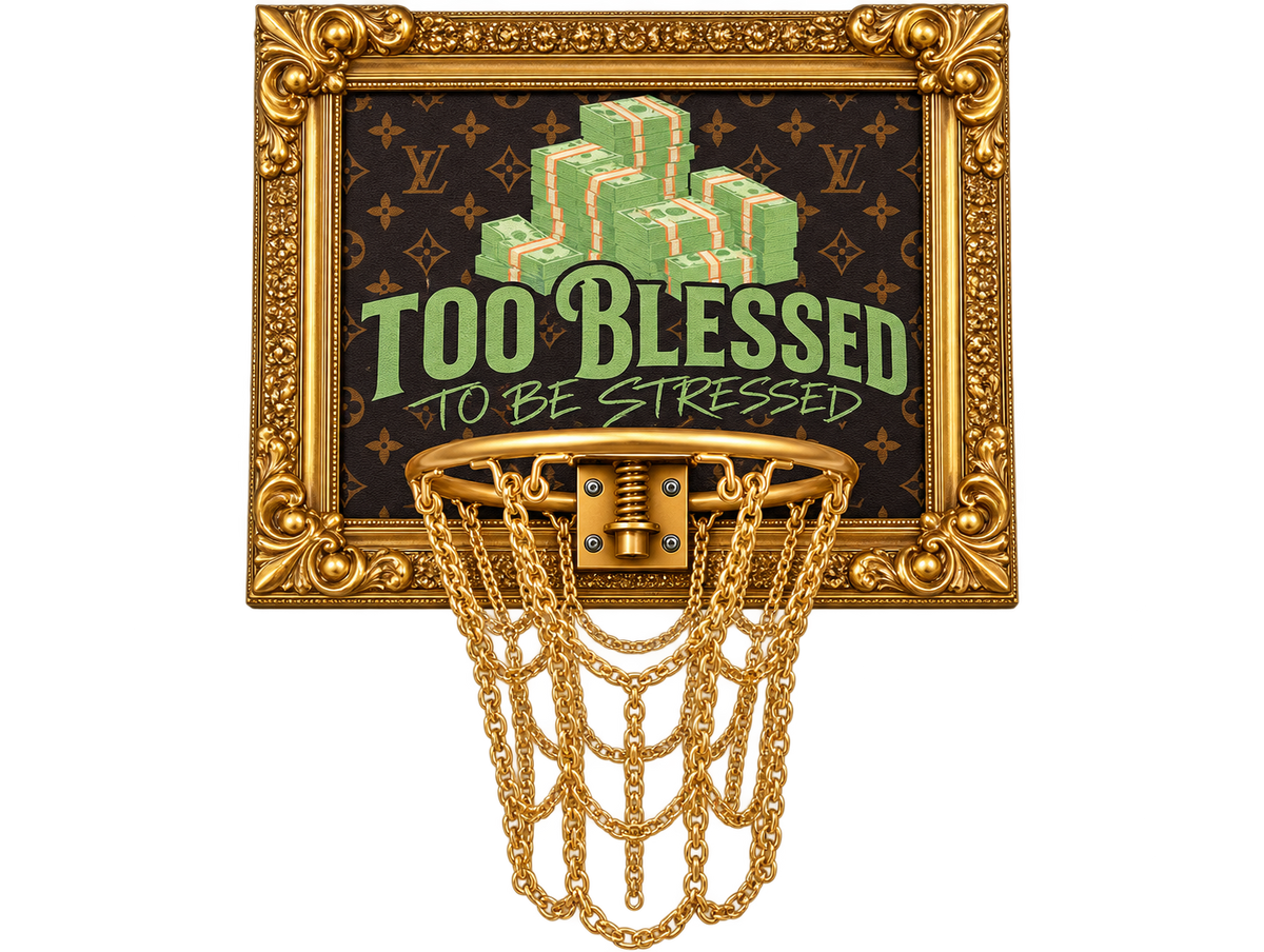 Too Blessed Basketball Hoop